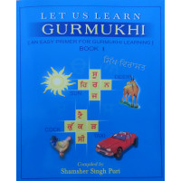Let Us Learn Gurmukhi Book 1