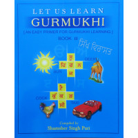 Let Us Learn Gurmukhi Book 2