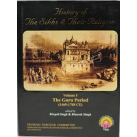 History of Sikhs & Religion Volume1 By: Kirpal Singh & Kharak Singh (Editor)