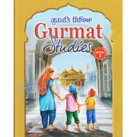 Gurmat Studies Vol-3