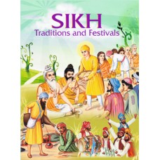 SIKH Traditions and Festivals