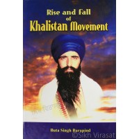Rise And Fall Of Khalistan Movement By: Buta Singh Barapind