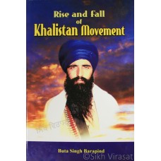 Rise And Fall Of Khalistan Movement By: Buta Singh Barapind