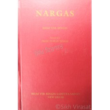 Nargas: Songs of a Sikh By: Bhai Sahib Bhai Vir Singh 