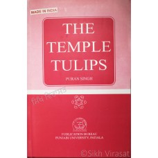 The Temple Tulips By: Puran Singh