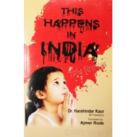 This Happens in India By: Dr. Harshindar Kaur