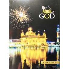 The Abode of God By: Dr. Roop Singh