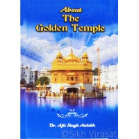 About The Golden Temple By- Dr. Ajit Singh Aulakh