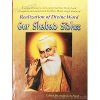 Realization Of Divine Word Gur Shabad Sidhee By: Sodhi Teja Singh