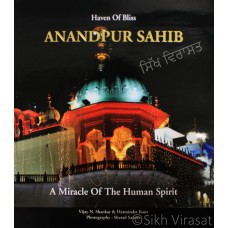 Haven Of Bliss: Anandpur Sahib - A Miracle of The Human Spirit (English) By: Vijay N. Shankar and Harminder Kaur